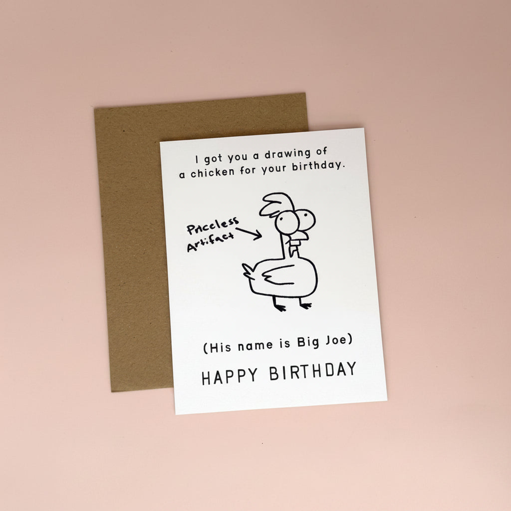 Birthday Card; Birthday Chicken (Big Joe)
