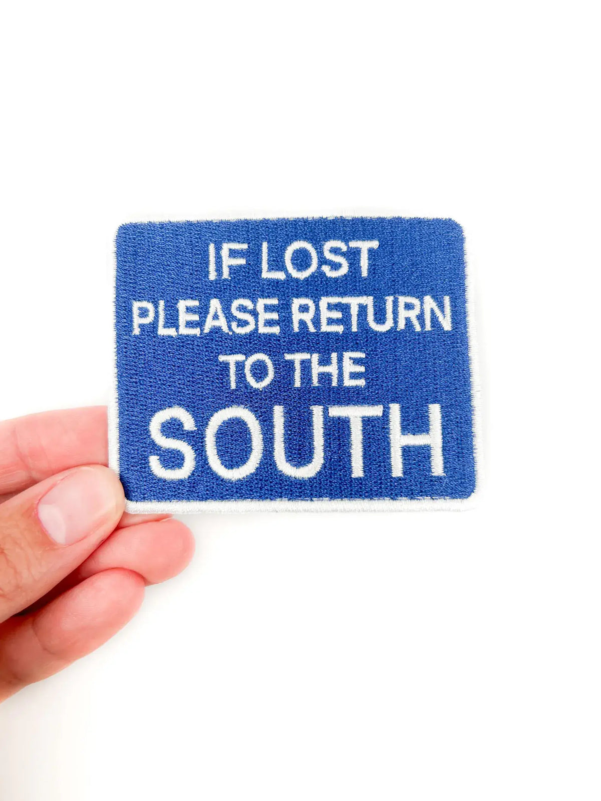 Iron-On Patch; If Lost Please Return to the South | Field Trip Threads