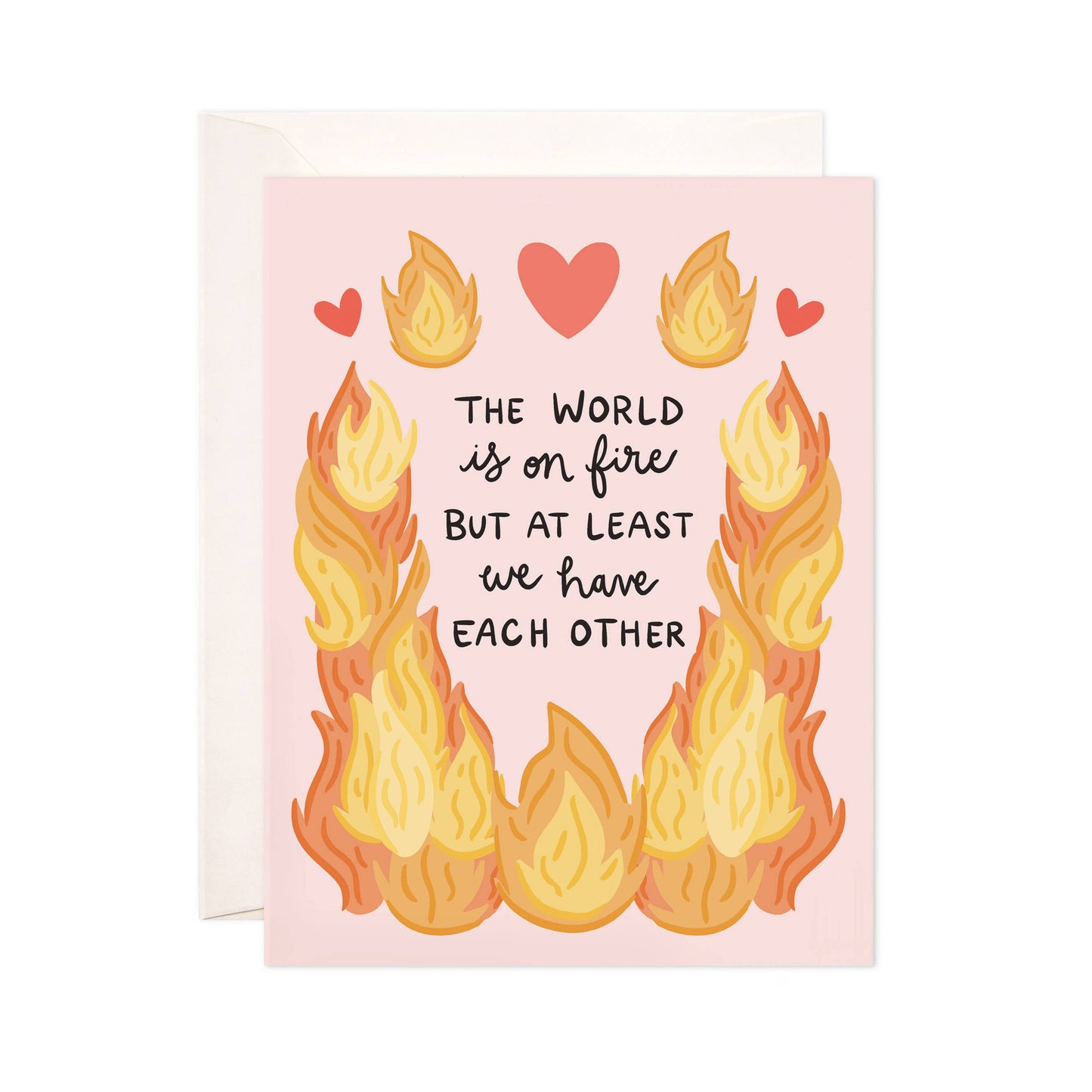 Love & Friendship Card; World on Fire