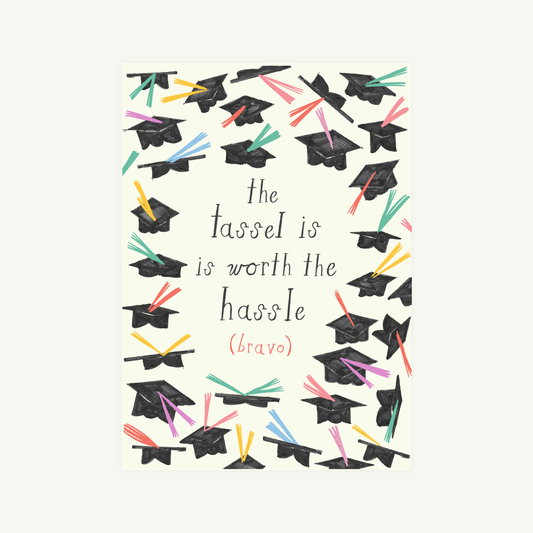 Graduation Card; Worth the Hassle
