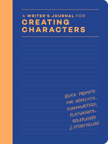 Journal; A Writer’s Journal for Creating Characters