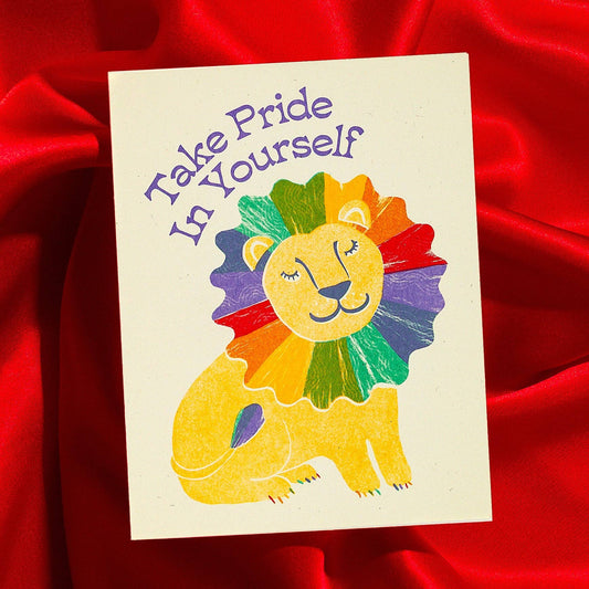 Greeting Card; Take Pride in Yourself (Risograph Card)