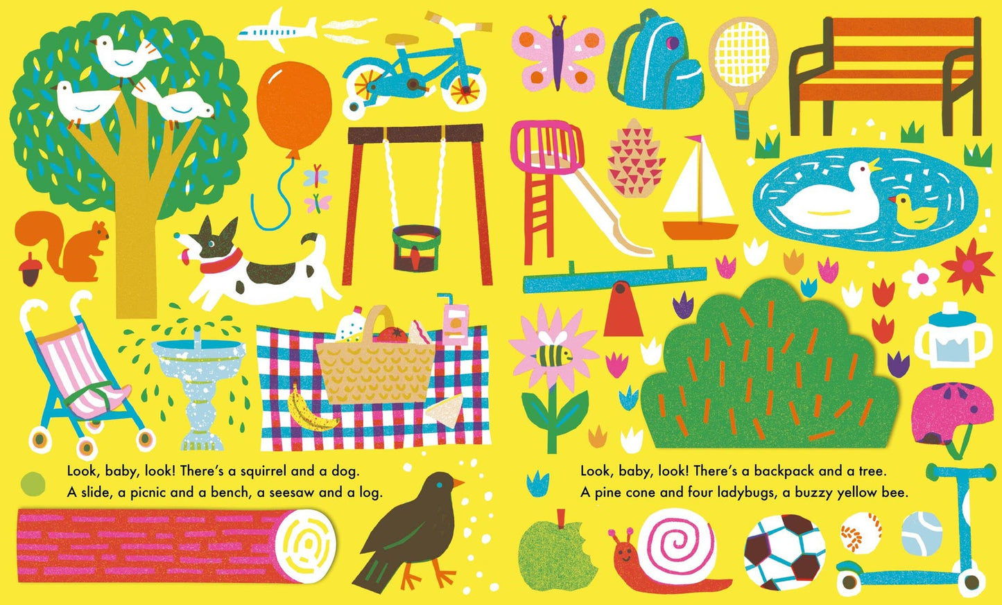 Interior spread of Look Baby Look Outside showing the Park pages — colorful illustrations of tree, squirrel, dog, balloon, swing set, bicycle, butterfly, backpack, tennis racket, bench, stroller, picnic basket, slide, seesaw, sailboat, duck pond, bee, hedgehog, snail, soccer ball, and scooter with rhyming text on a yellow background
