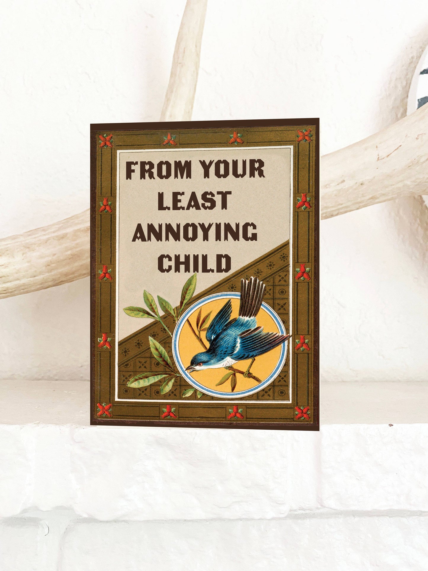 Parent Card; From Your Least Annoying Child (Funny/Vintage Style)