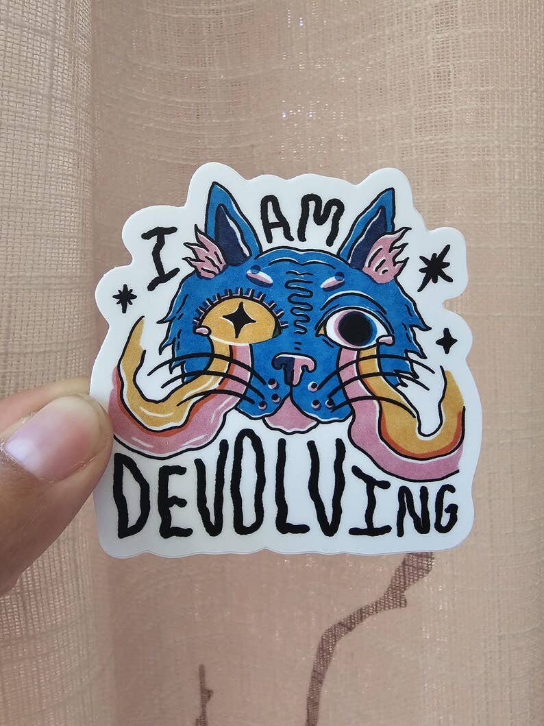 I am Devolving Vinyl Sticker, Funny Existential Cat Sticker