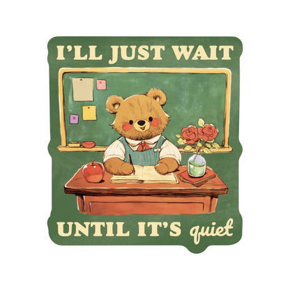 Vinyl Sticker; Teacher Education (Funny Humor High Quality)