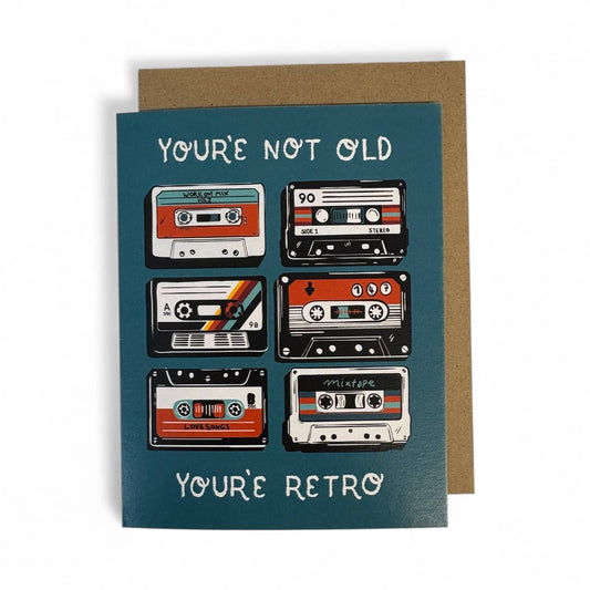 Birthday Card; You're Retro