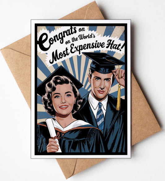 Graduation Card; Most Expensive Hat (Funny)