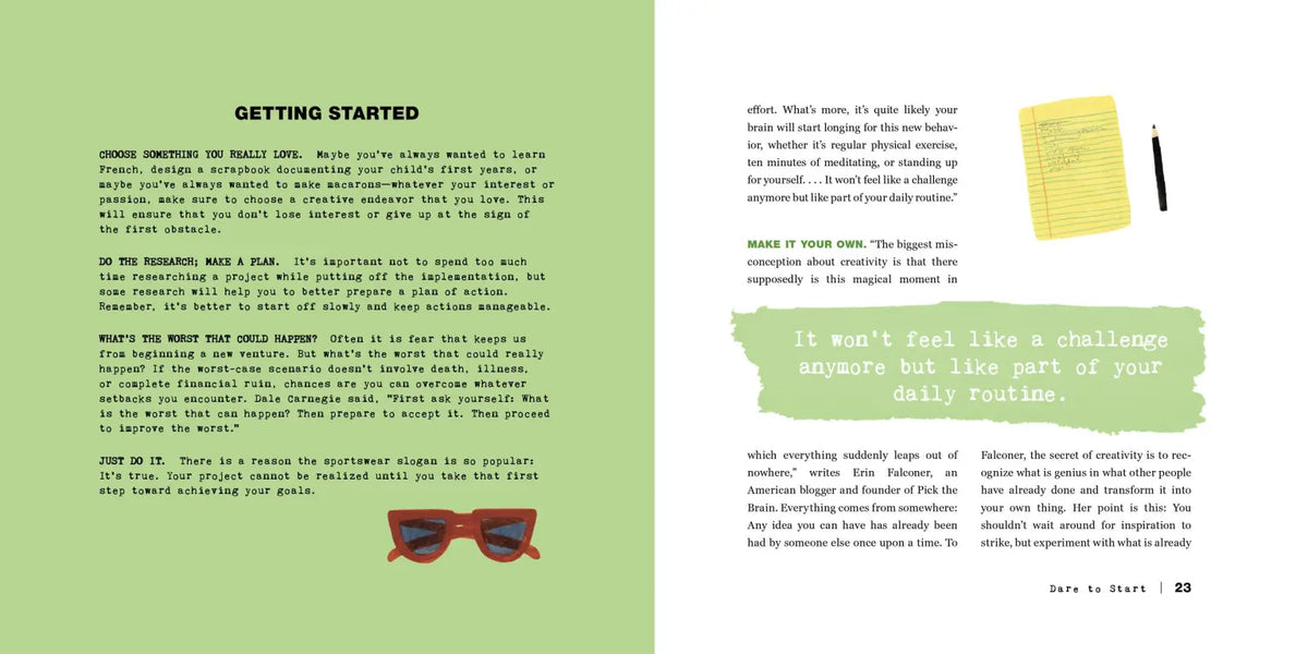 Interior spread of Creativity Takes Courage showing the "Getting Started" section from Dare to Start — four action steps on a green left page with illustrations of sunglasses and a notepad, and pull quote "It won't feel like a challenge anymore but like part of your daily routine" on the right page