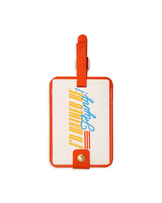 Getaway Luggage Tag; I'D RATHER BE FLYING By Ban.dō