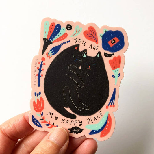 Vinyl Sticker; Kitty You Are My Happy Place