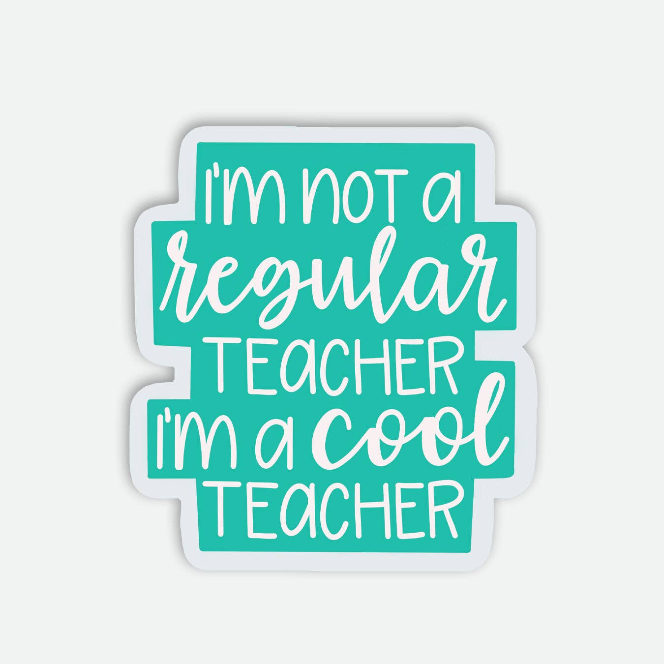 Vinyl Sticker; Cool Teacher