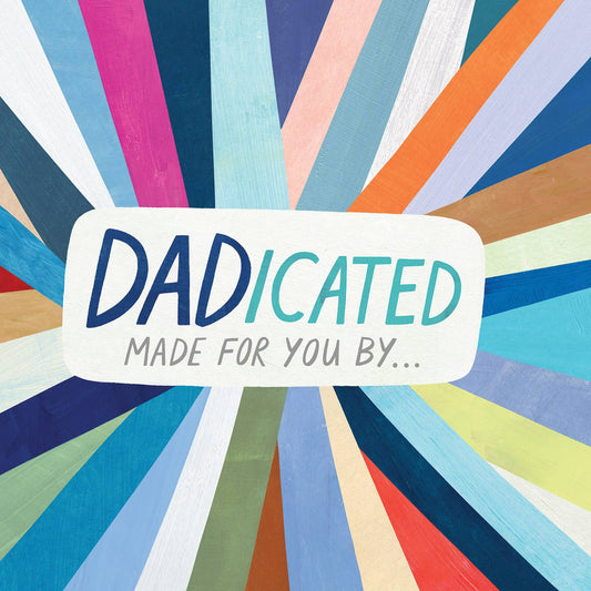 Keepsake Book; DADicated: Made for You By...